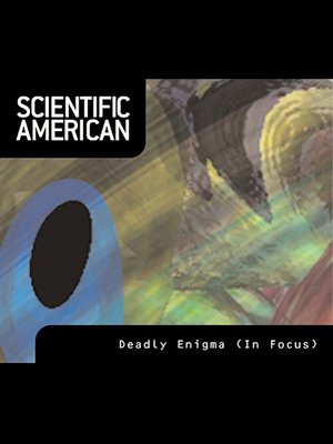 cover image of Scientific American: Deadly Enigma